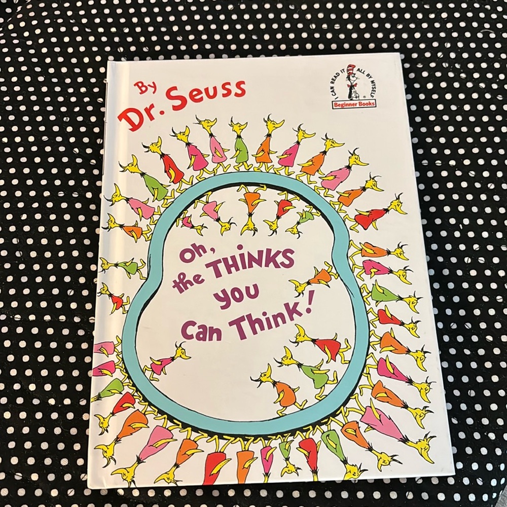 New! “Oh the thinks you can think!” Hardcover Dr Seuss book. 📚